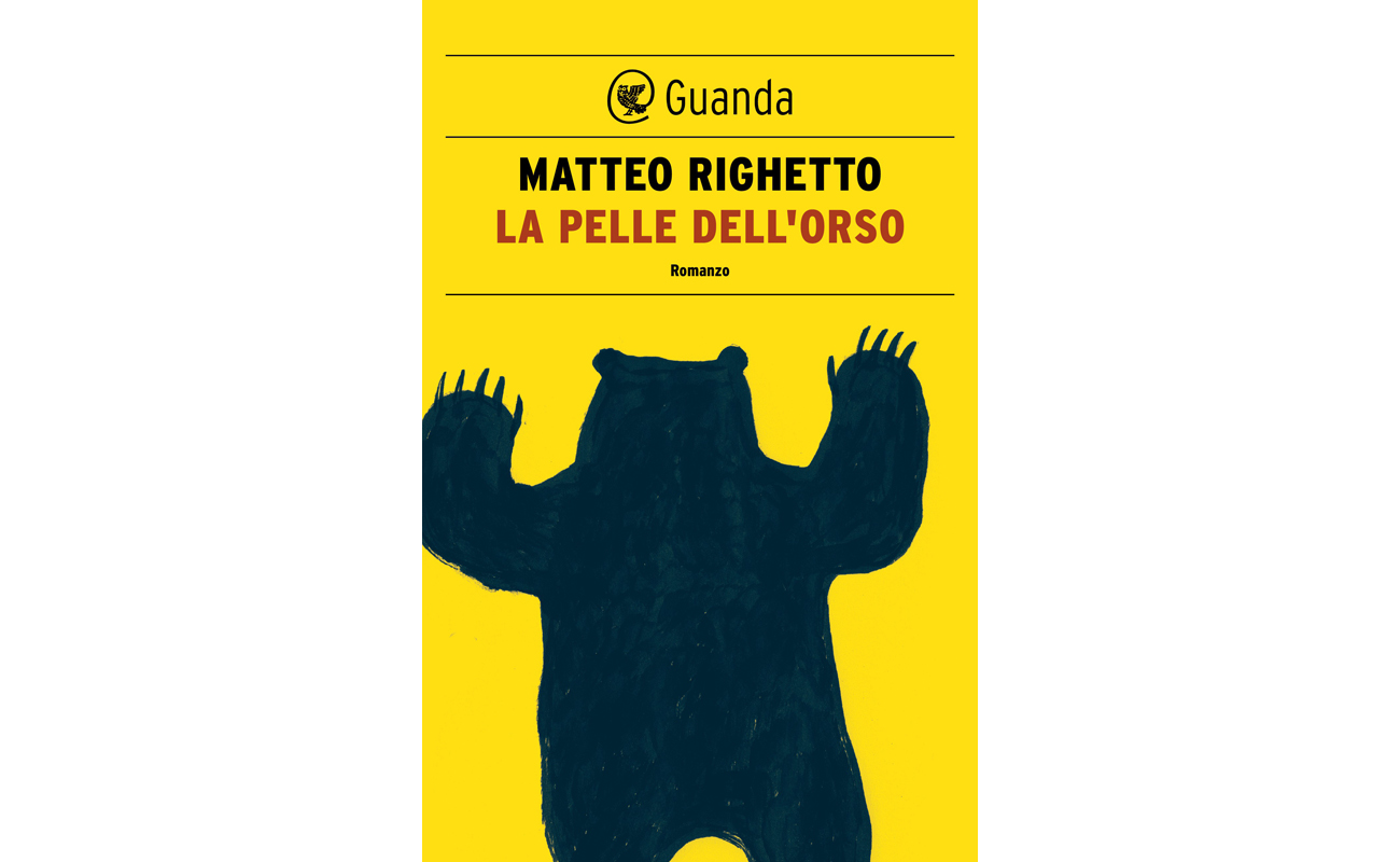 Matteo Brogi: La pelle dell'orso… a courageous novel