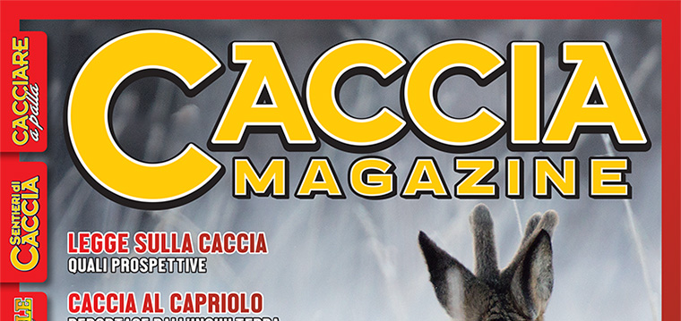 Matteo Brogi: Caccia Magazine, la nuova rivista di caccia