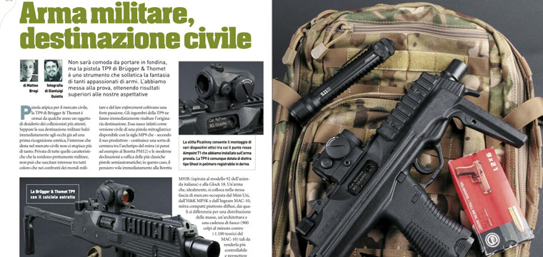 Matteo Brogi: Brügger & Thomet TP9: arma militare, destinazione civile